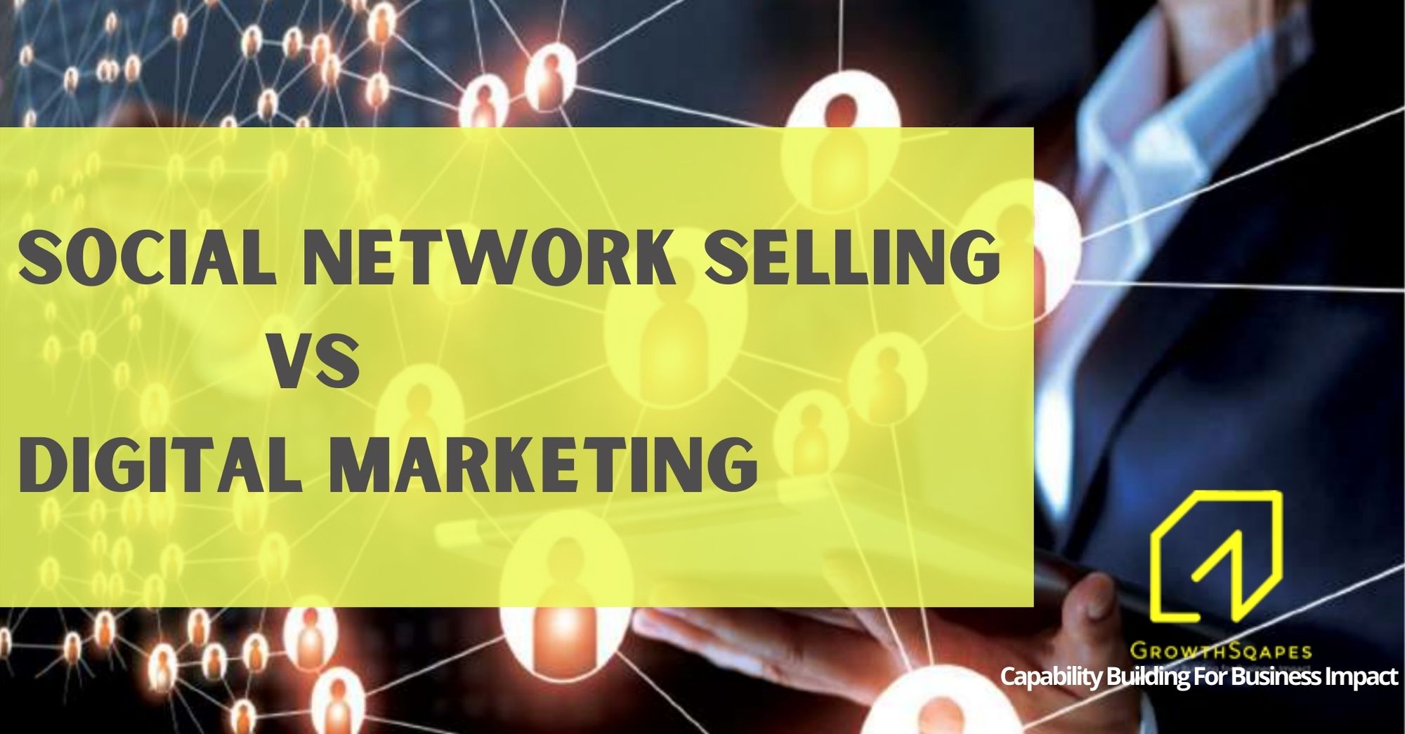 Social Network Selling Vs Digital Marketing