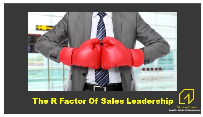THE R FACTOR OF SALES LEADERSHIP