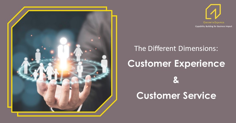 Different Dimensions: Customer Experience & Customer Service