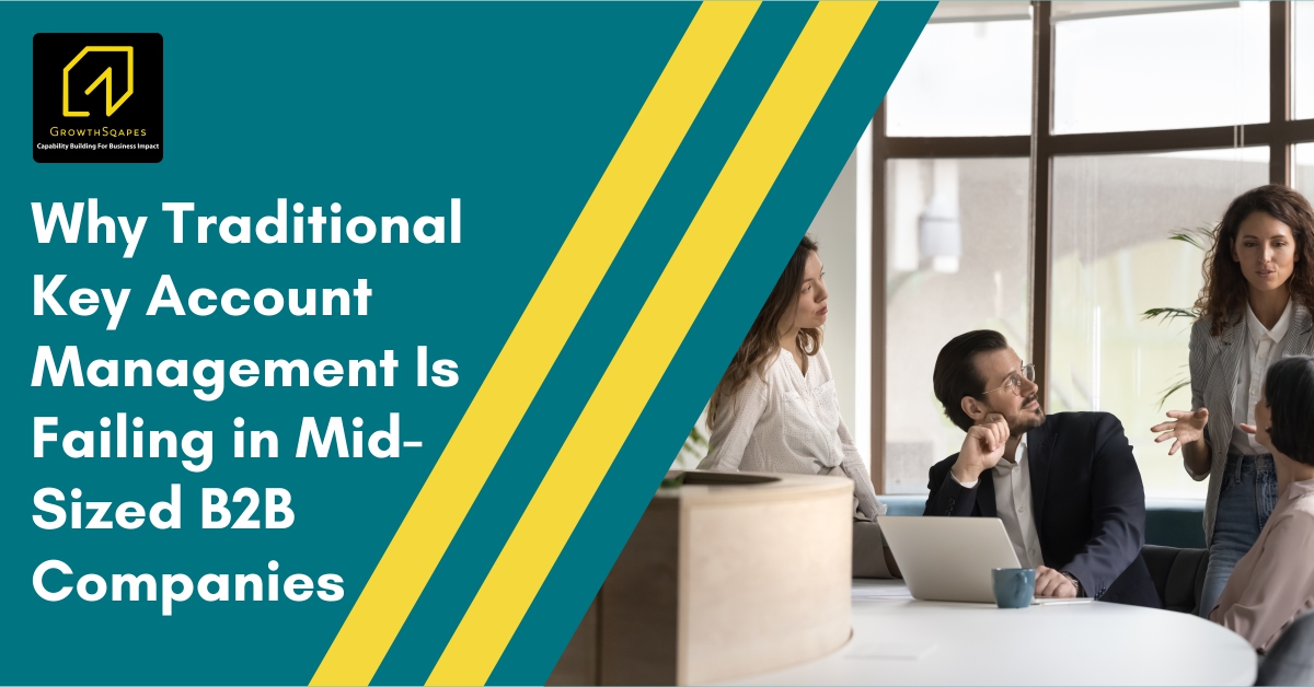 Why traditional KAM fails in mid-sized B2B organisations